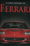 GRAN HISTORIA DE FERRARI, LA