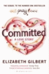 COMMITTED A SCEPTIC MAKES PEACE WITH MARRIAGE