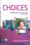 CHOICES INTERMEDIATE - STUDENT`S BOOK
