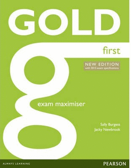 GOLD FIRST (2015 EXAM) EXAM MAXIMIZER WITH ONLINE AUDIO AND WITHO