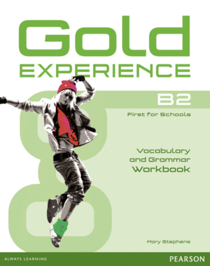 GOLD EXPERIENCE B2 GRAMMAR & VOCABULARY WB WITHOUT KEY
