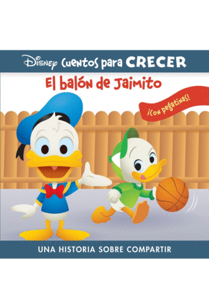 EL BAL�N DE JAIMITO. DISNEY CUENTOS PARA CRECER