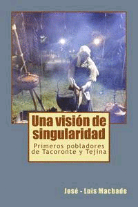 VISION DE SINGULARIDAD, UNA