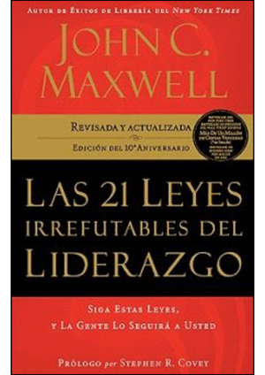 21 LEYES IRREFUTABLES DEL LIDERAZGO