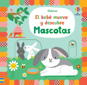 MASCOTAS BEBE MUEVE Y DESCUBRE