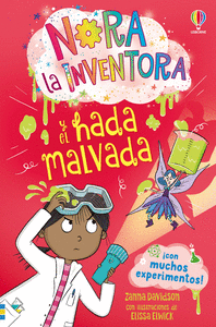 NORA LA INVENTORA Y EL HADA MALVADA - LIBRO 6