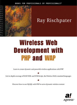 WIRELESS WEB DEVELOPMENT WITH PHP AND WAP