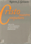 CRISTO NUESTRO COMPAERO