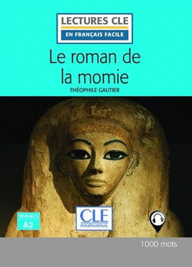 LE ROMAN DE LA MOMIE - NIVEAU 2/A2 - LIVRE - 2 EDITIN