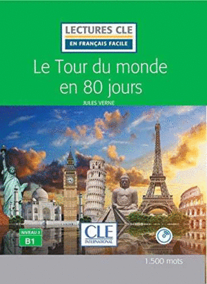 LE TOUR DU MONDE EN 80 JOURS - LIVRE + CD AUDIO - NIVEAU 3/B1 - 2 EDITION