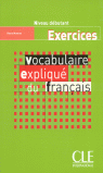 *** DEBUTANT  VOCABULAIRE EXPLIQU DU FRANAIS  EXECERCICES