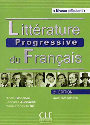 LITTRATURE PROGRESSIVE DU FRANAIS - NIVEAU DBUTANT - LIVRE + CD - 2 EDITIN