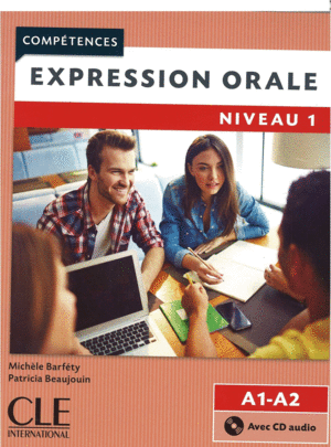 EXPRESSION ORALE 1 LIVRE+CD 2 DITION - NIVEAUX A1/A2