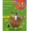 ALEX ET ZOE 3. LIVRE D'ELEVE + LIVRET DE CIVILIZATION