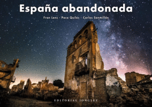 ESPA�A ABANDONADA