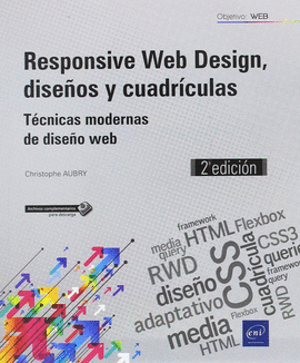 RESPONSIVE WEB DESIGN, DISE�OS Y CUADR�CULAS - T�CNICAS MODERNAS DE DISE�O WEB.