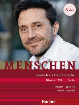 MENSCHEN A 2.1. GLOSSAR XXL DEUTSCH-SPANISCH, GUIA ALEMAN-ESPA�OL