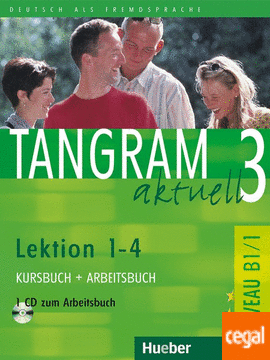 **** TANGRAM AKTUELL 3 NIV B1/1 - KURB + ARBE + GLOSAR