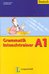 GRAMMATIK INTENSIVTRAINER A1