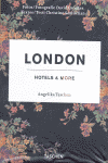 LONDON HOTELS AND MORE