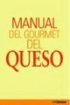 MANUAL DEL GOURMET DEL QUESO