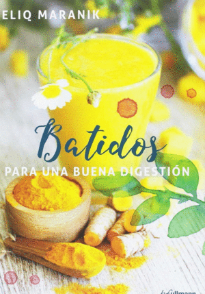 BATIDOS PARA UNA BUENA DIGESTION