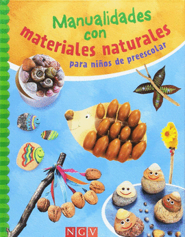 MANUALIDADES CON MATERIALES NATURALES PARA NIOS DE ...