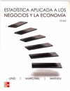 ESTADISTICA APLICADA A LOS NEGOCIOS Y A LA ECONOMA 15 ED