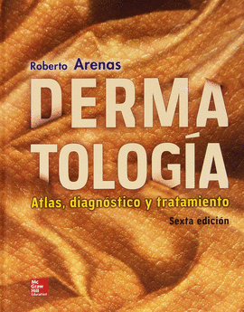 DERMATOLOGA. ATLAS DIAGNOSTICO Y TRATAMIENTO