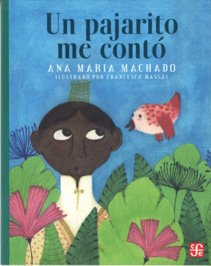 UN PAJARITO ME CONT�