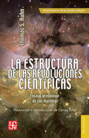 LA ESTRUCTURA DE LAS REVOLUCIONES CIENTIFICAS