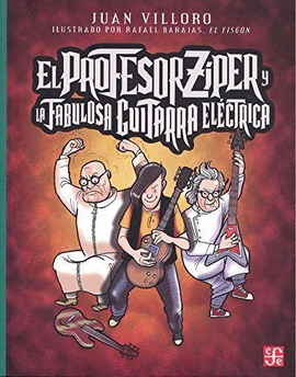 EL PROFESOR Z�PER Y LA FABULOSA GUITARRA EL�CTRICA