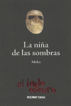 NIA DE LAS SOMBRAS, LA