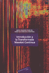 INTRODUCCION A LA TRANSFORMADA WAVELET CONTINUA