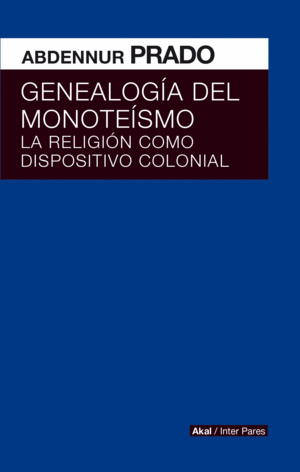 GENEALOG�A DEL MONOTEISMO
