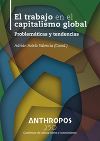 EL TRABAJO EN EL CAPITALISMO GLOBAL