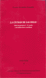LA CIUDAD DE LAS IDEAS  -  SOBRE LA POESIA DE C. P. CAVAFIS Y