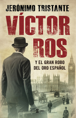 V�CTOR ROS Y EL GRAN ROBO DEL ORO ESPA�OL (V�CTOR ROS 5)