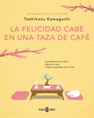 FELICIDAD CABE EN UNA TAZA DE CAFE