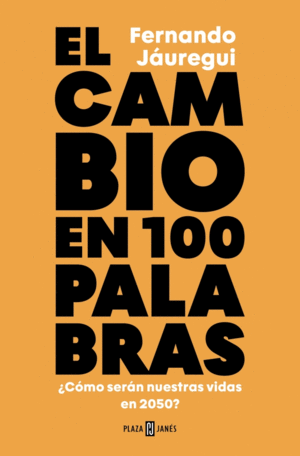 CAMBIO EN CIEN PALABRAS, EL