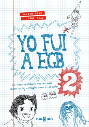 YO FUI A EGB 2 (EDICIN 10 ANIVERSARIO)