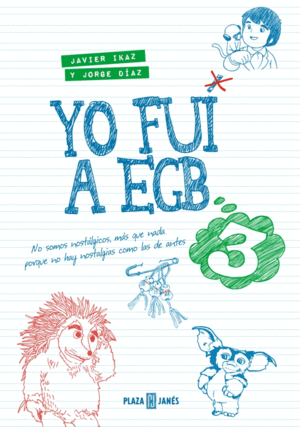 YO FUI A EGB 3 (EDICIN 10 ANIVERSARIO)