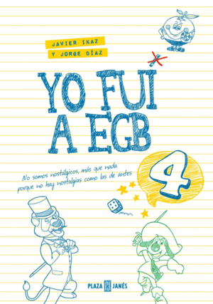 YO FUI A EGB 4 (EDICIN 10 ANIVERSARIO)