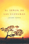 SEOR DE LAS LLANURAS, EL