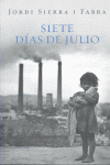 SIETE DIAS DE JULIO