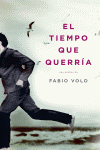 TIEMPO QUE QUERRIA, EL
