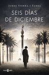 SEIS DIAS DE DICIEMBRE