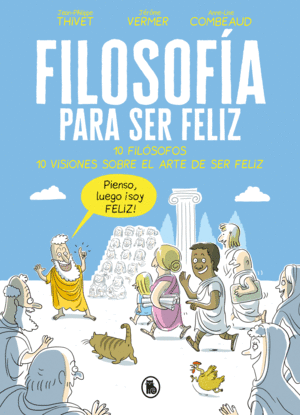 FILOSOF�A PARA SER FELIZ