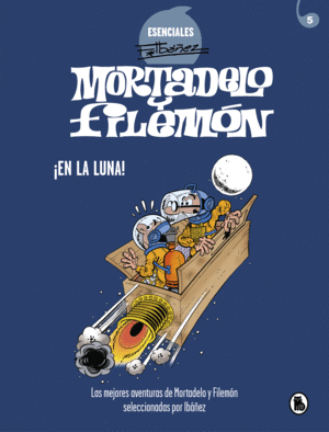 EN LA LUNA! (ESENCIALES IBEZ)