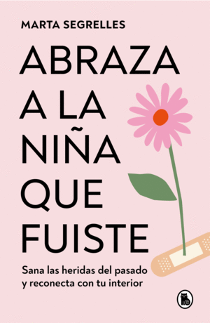 ABRAZA A LA NIA QUE FUISTE. M.SEGRELLES